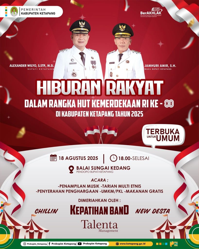 HIBURAN RAKYAT HUT RI KE-80 KABUPATEN KETAPANG