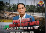 Dituduh Sebar Hoaks, PWK Soroti Oknum Wartawan Diduga Jadi “Makelar Berita” Kasus MTsN 2 Kayong Utara
