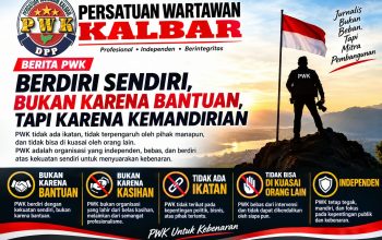 PWK Berdiri Sendiri: Bukan Karena Bantuan, Bukan Karena Kasihan, tetapi Karena Kemandirian Independent.